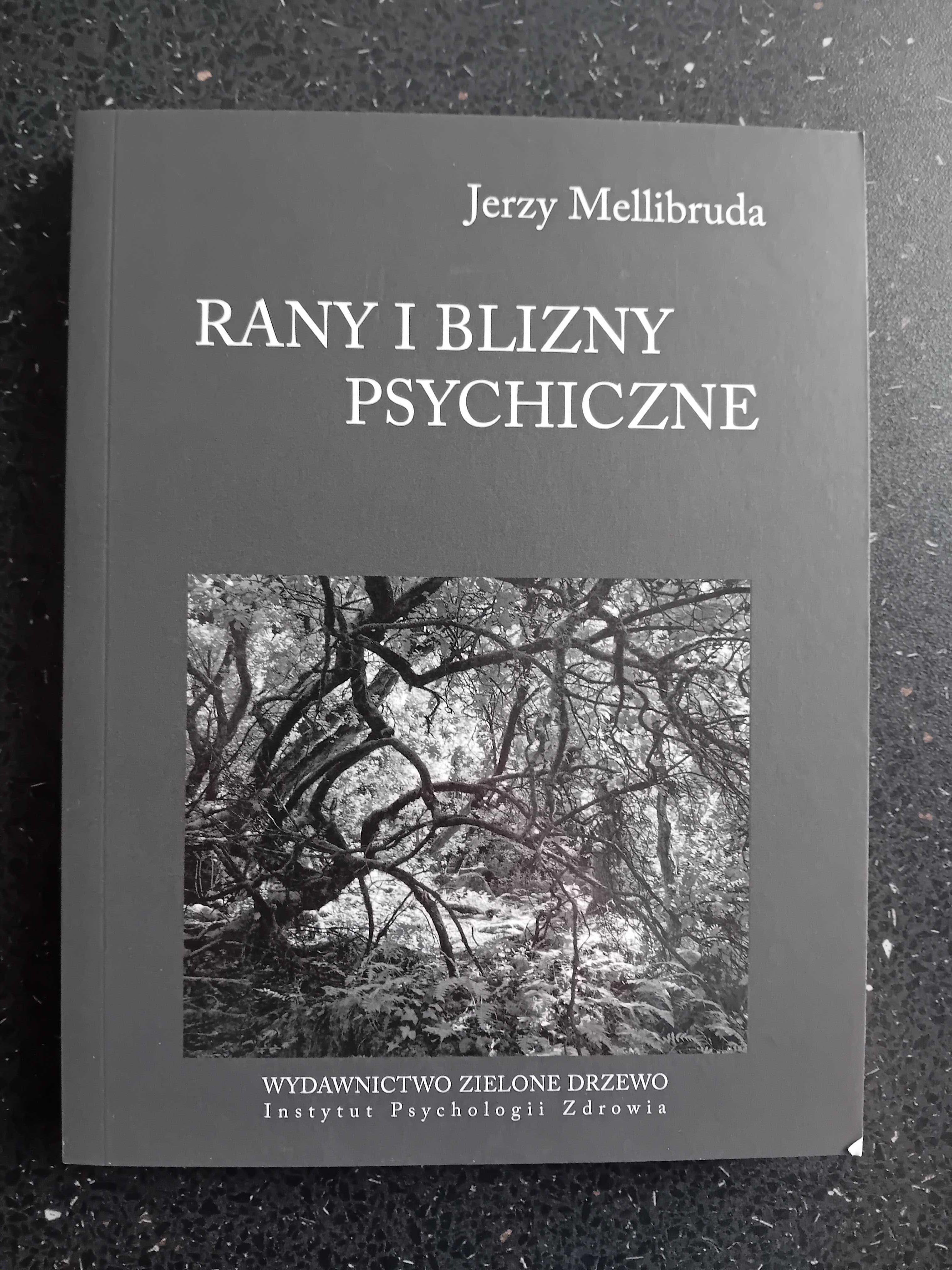 Rany i blizny psychiczne. Mellibruda