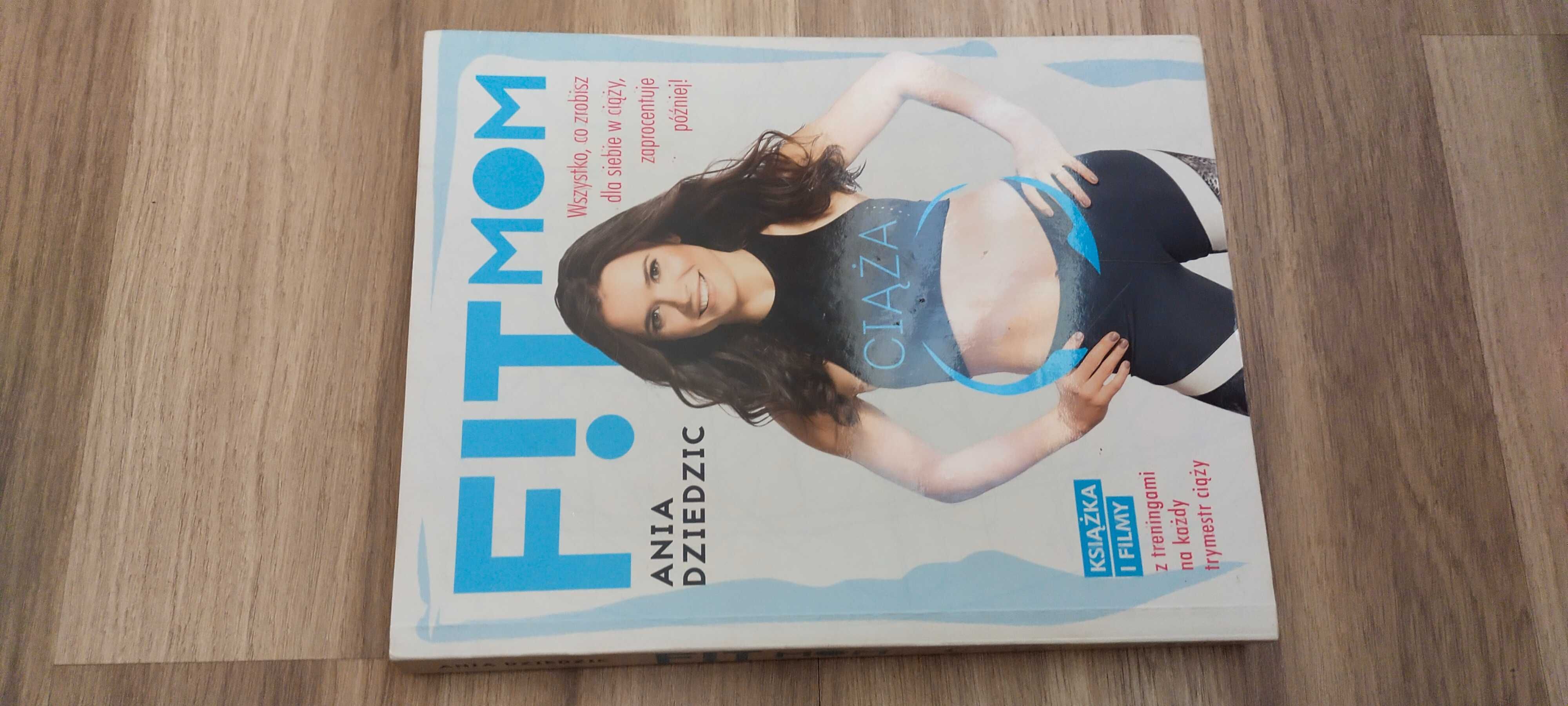 Fit mom

Ania Dziedzic
