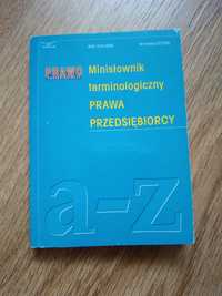 Minislownik terminologiczny prawa przedsiębiorcy wydanie kieszonkowe