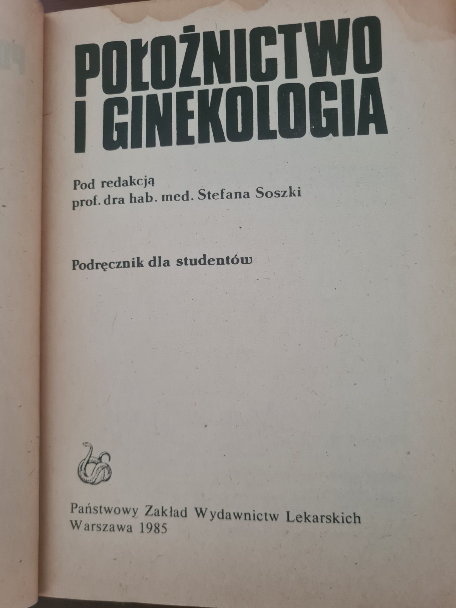 Położnictwo i ginekologia - Podręcznik dla studentów