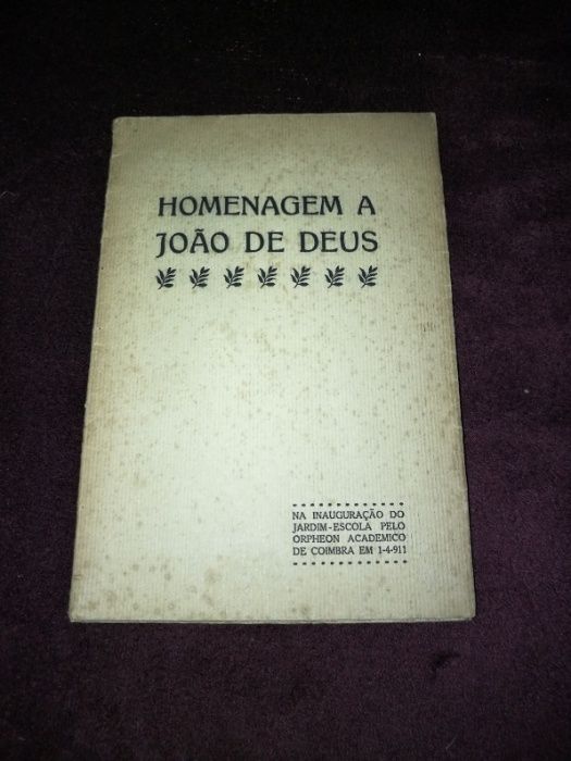 Homenagem a João de Deus (Livro de 1911 RARO)