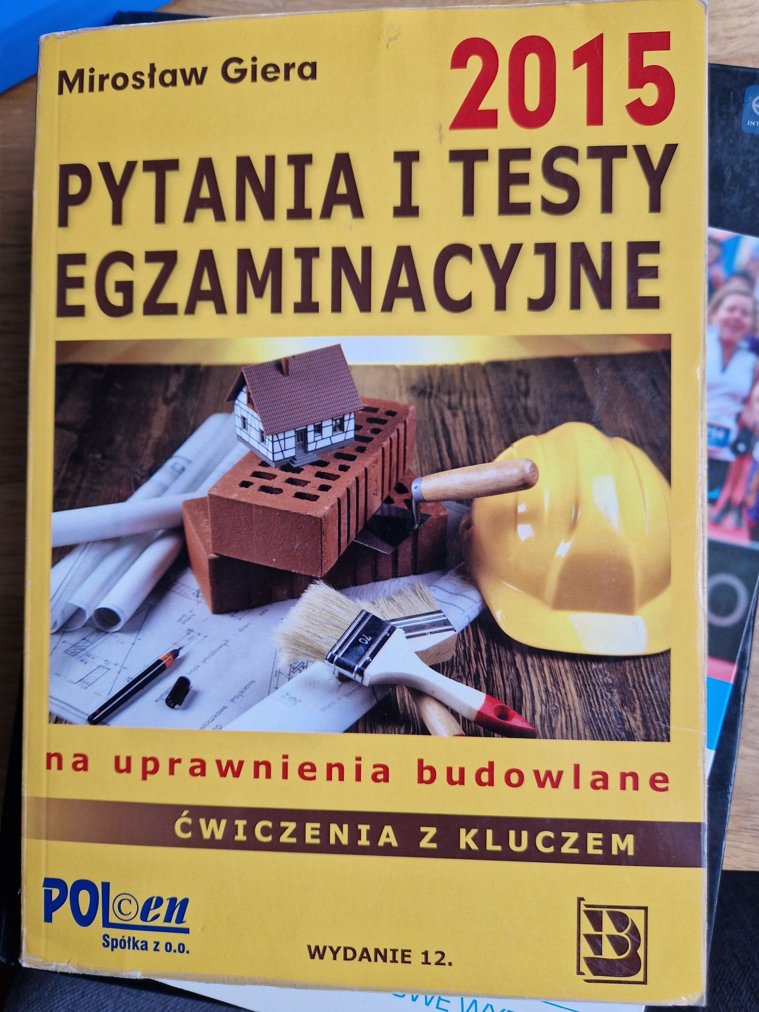 Pytania i testy egzaminacyjne na uprawnienia budowlane