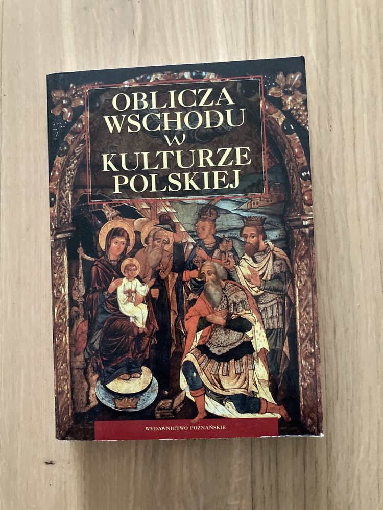 Oblicza wschodu w kulturze polskiej