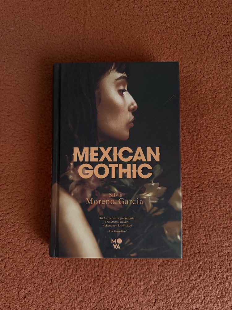 Mexican Gothic Silvia Moreno Garcia