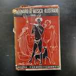 Dicionário Ilustrado de Música - Fernando Lopes Graça e Tomás Borba