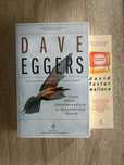 Uma obra enternecedora de assombroso génio - Dave Eggers