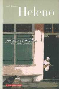 Pessoas crescidas – O mal, a infância, a amizade-José Manuel Heleno