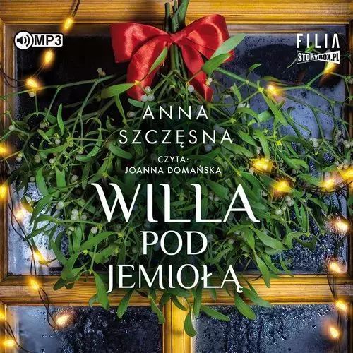 Willa Pod Jemiołą. Audiobook. StoryBox