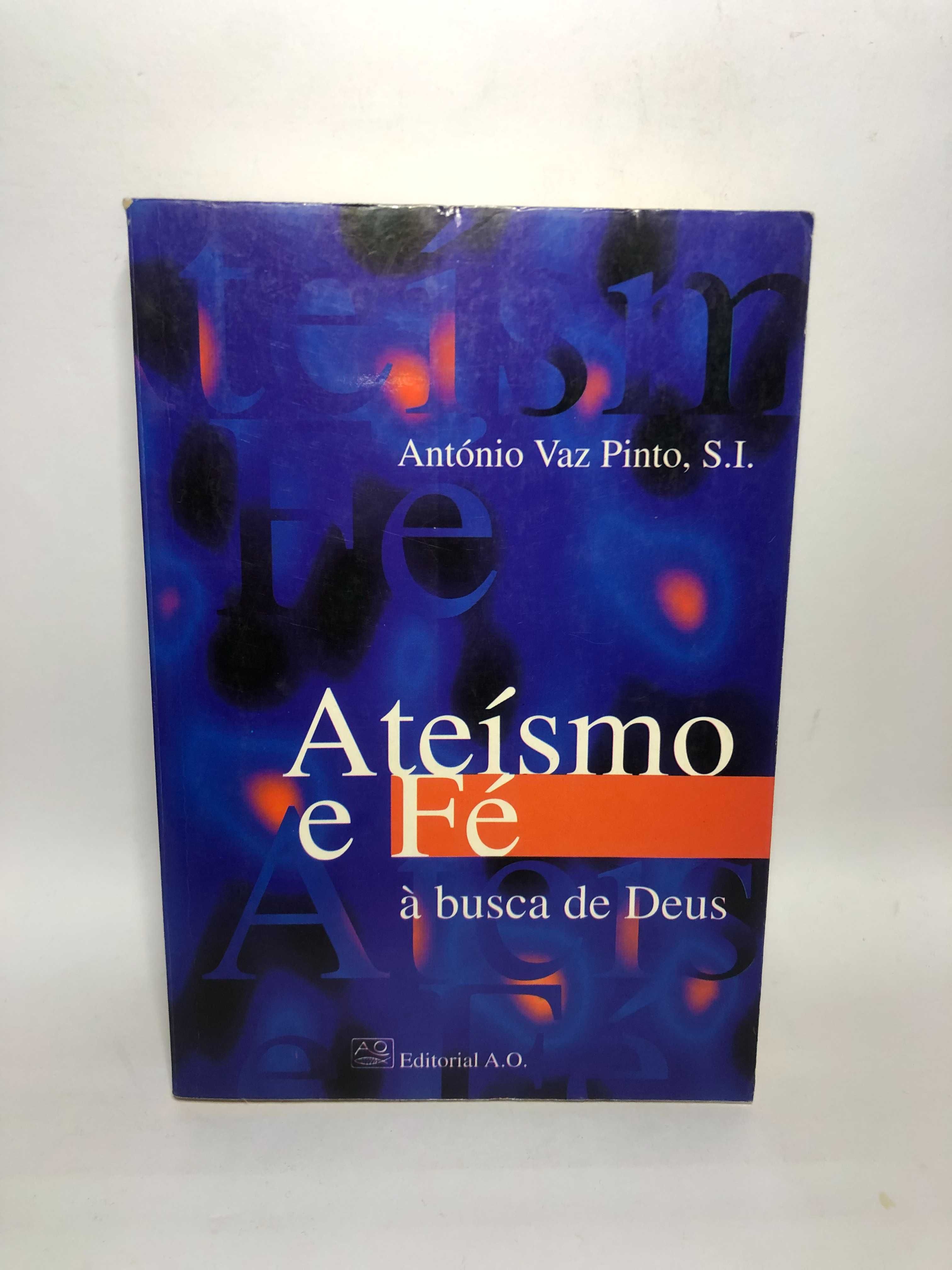Ateísmo e Fé de Pe. António Vaz Pinto