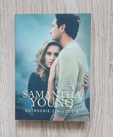 "Ostrożnie z miłością" Samantha Young