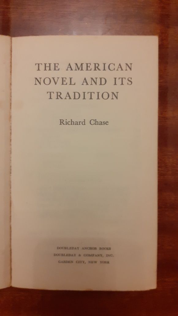 "The American Novel and Its Tradition" Richard Chase