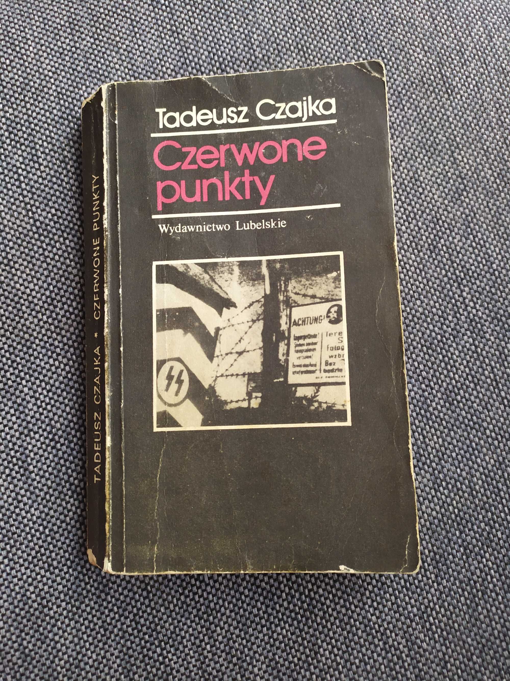 Książka o obozie Majdanek. Czerwone Punkty- Tadeusz Czajka