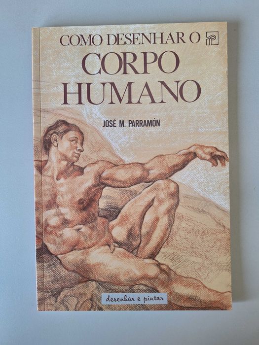Como desenhar o corpo humano - José M. Parramón