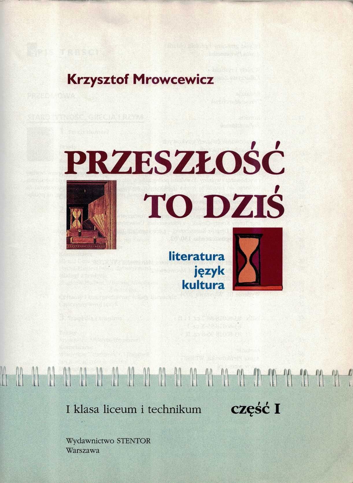 Przeszłość to dziś literatura podręcznik 1 kl. LO część I