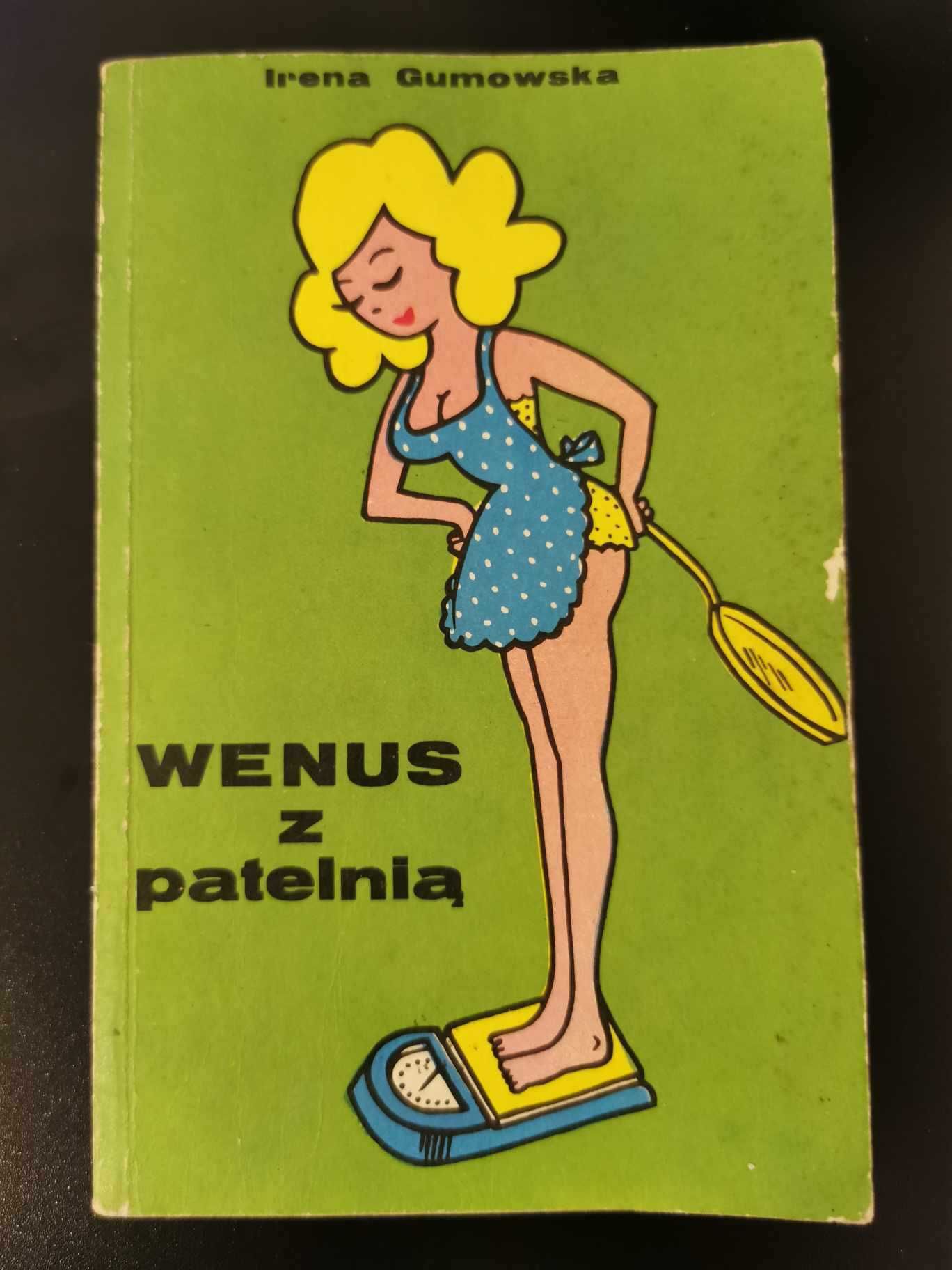 Wenus z patelnią - Irena Gumowska