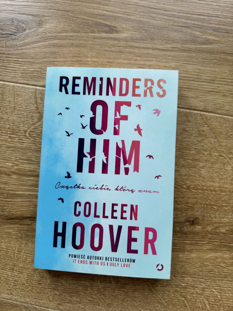 Reminders of him Collen Hoover