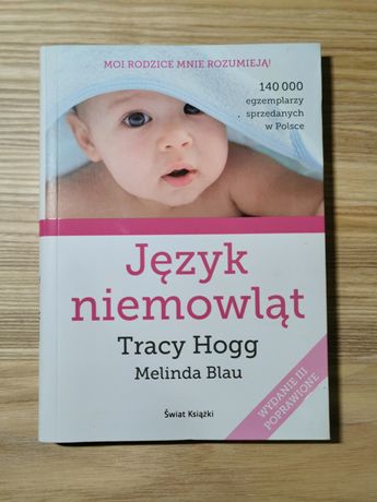Język niemowląt Tracy Hogg Melinda Blau