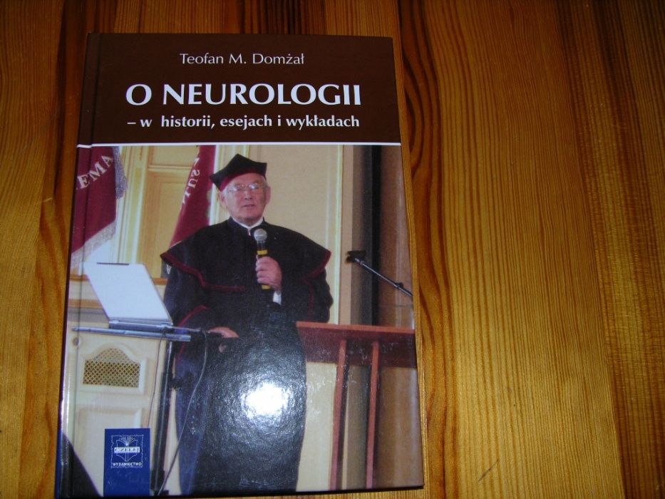 O neurologii w historii, esejach, wykładach