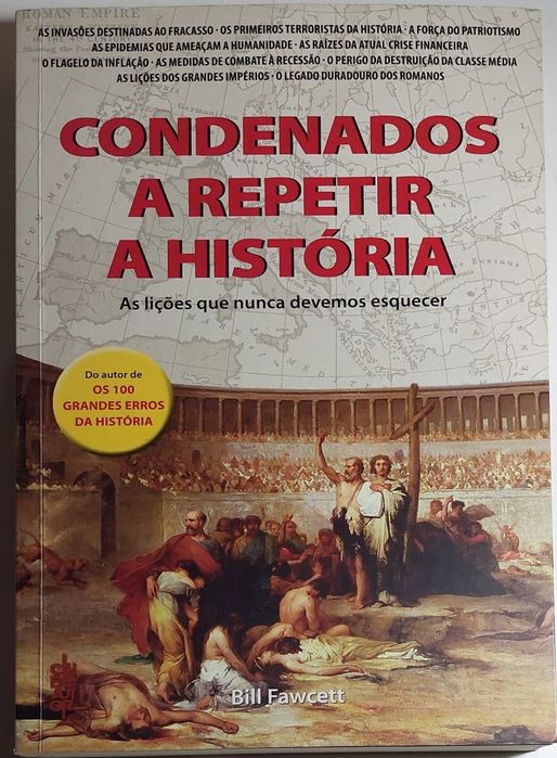 Condenados a Repetir a História - Bill Fawcett