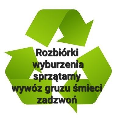 Rozbiórki wyburzenia wywóz gruzu śmieci