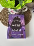 „Some mistakes were made” Kristin Dwyer