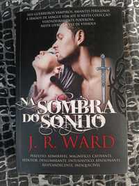 Livro Na Sombra do sonho de J.R.Ward