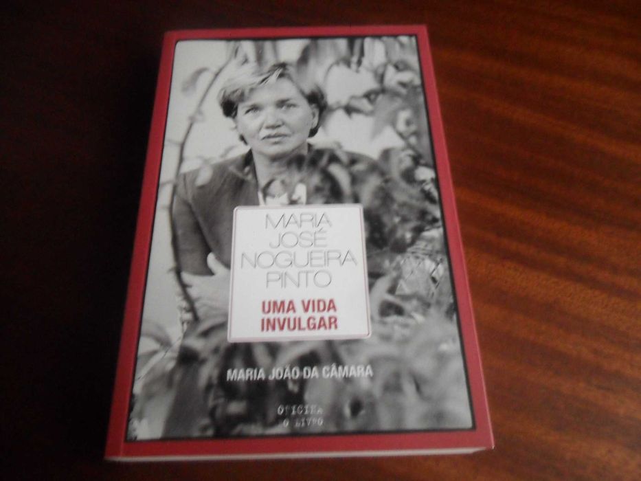 "Maria José Nogueira Pinto -Uma Vida Invulgar" de Maria João da Câmara