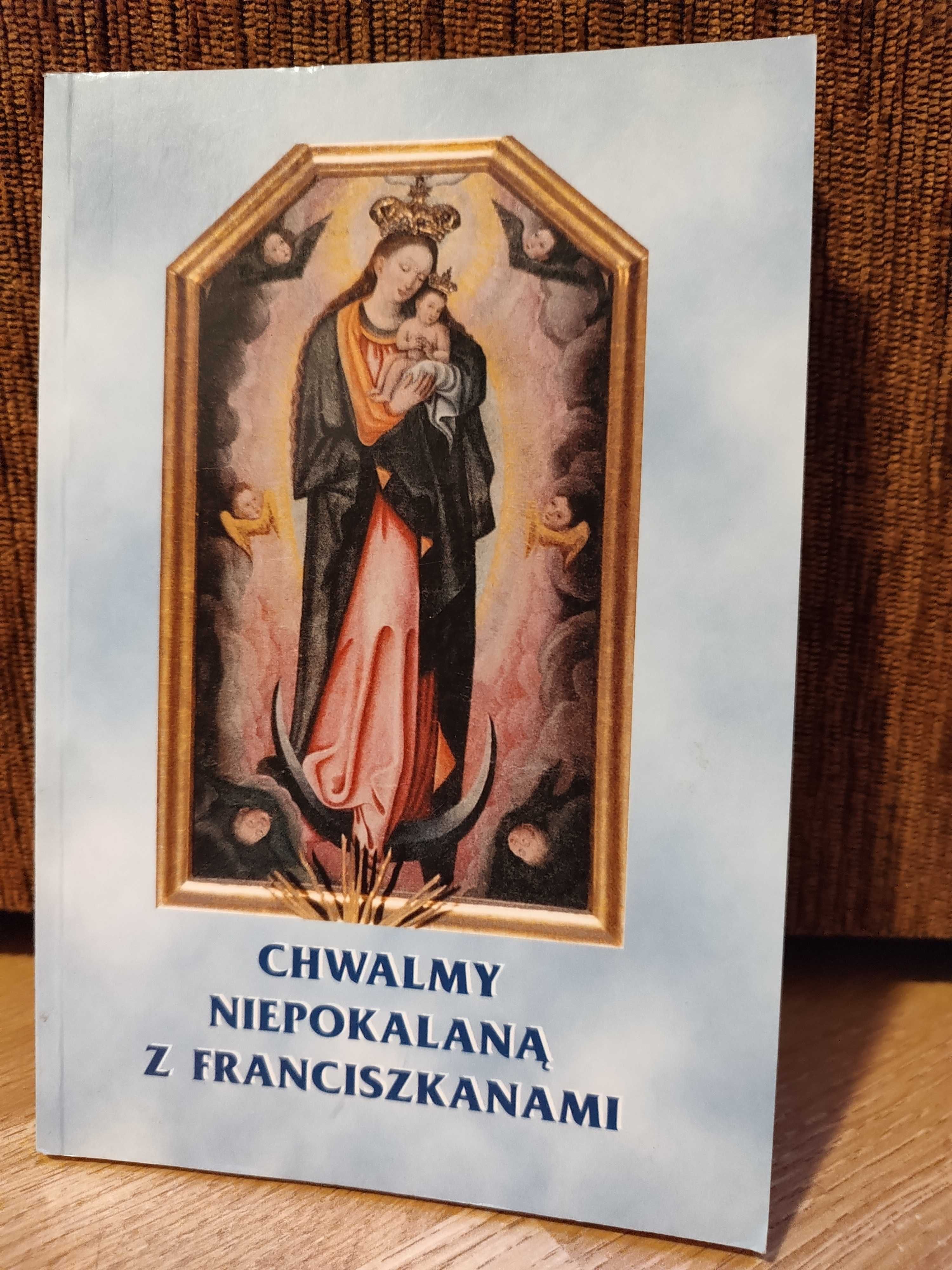 Chwalmy Niepokalaną z Franciszkanami