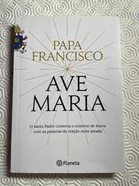 Livro Avé Maria sobre Papa Francisco