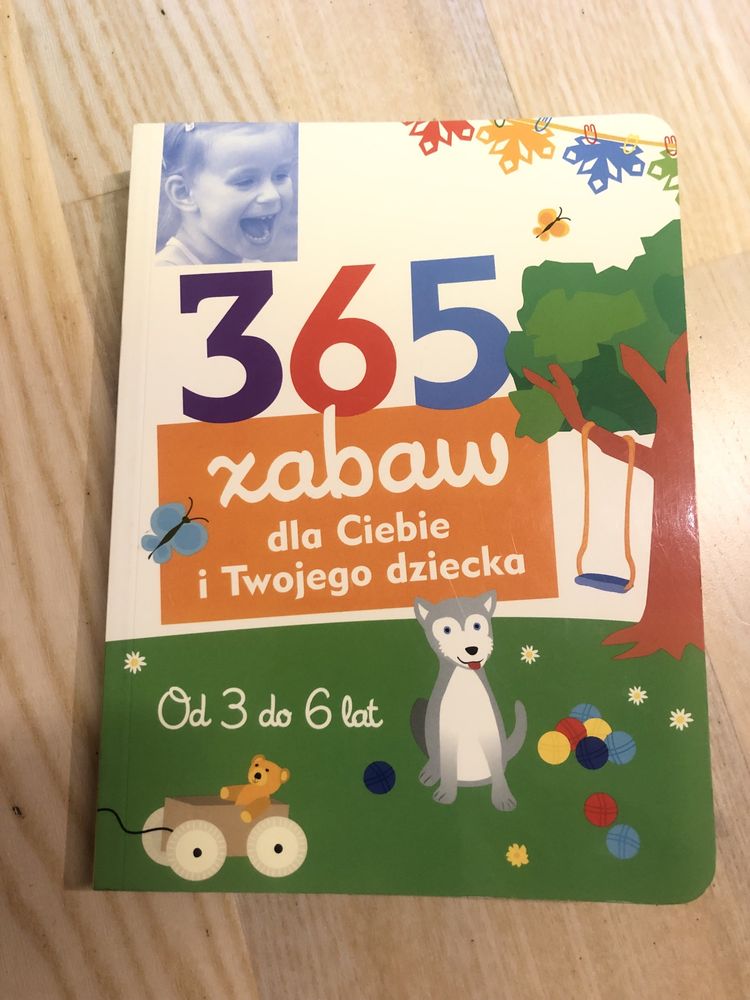 NOWA Książka 365 zabaw dla Ciebie i Twojego dziecka 3-6 lat