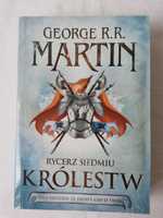 Rycerz siedmiu królestw George R.R. Martin