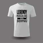 Koszulka t-shirt Legendy rodzą się w Sierpniu prezent na urodziny L