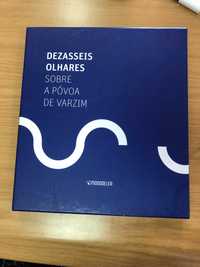 Livro: Dezasseis olhares sobre a Póvoa de Varzim