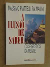 A Ilusão de Saber de Massimo Piattelli Palmarini