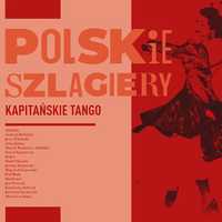 Polskie szlagiery: Kapitańskie tango (CD) - Nowa - real foto