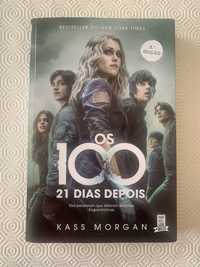 The 100 (21 Dias Depois) Livro 2