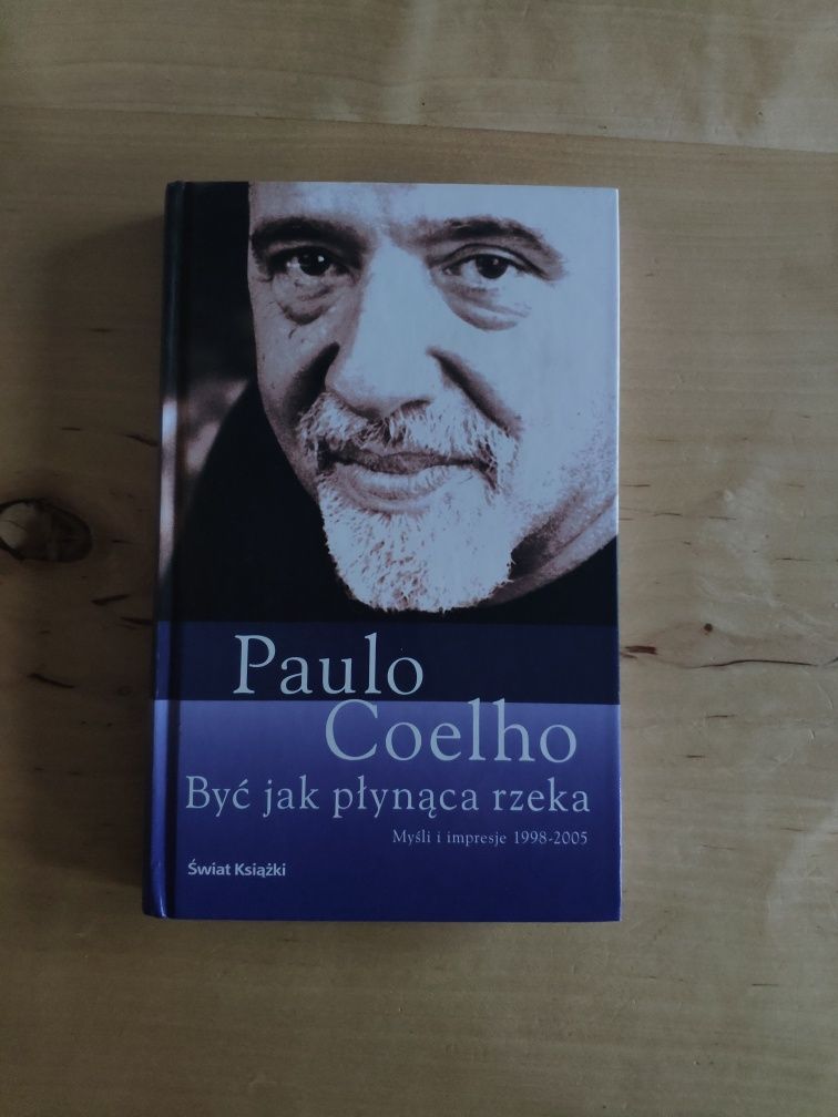 Być jak płynąca rzeka, Paulo Coelho