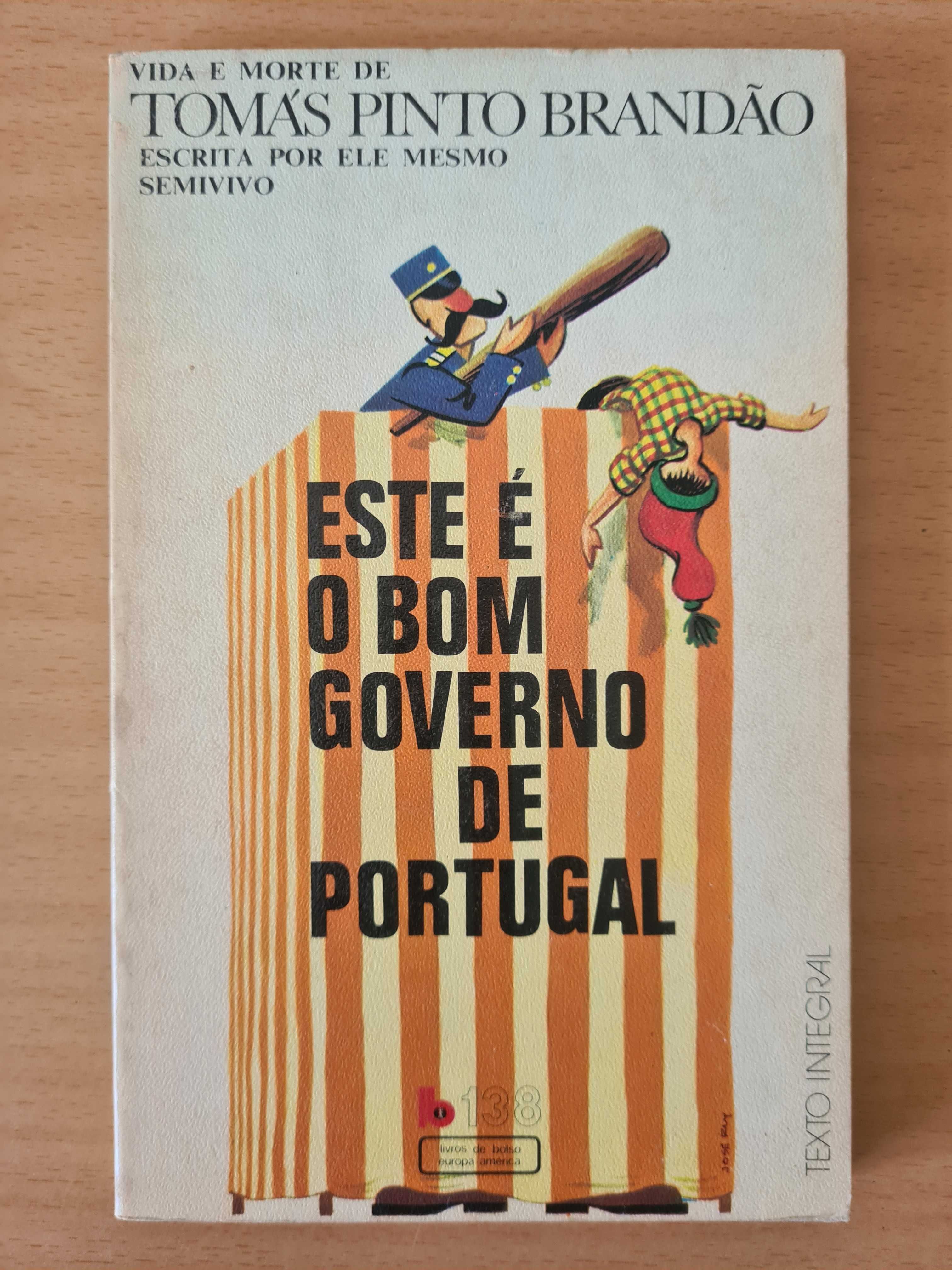 Livro "Este é o Bom Governo de Portugal" de Tomás Pinto Brandão