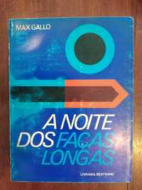 Max Gallo - A noite dos facas-longas