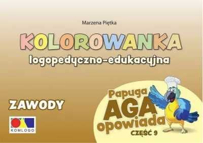 Kolorowanka Papuga Aga opowiada cz.9 Zawody - Marzena Piętka