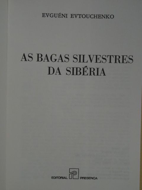 As Bagas Silvestres da Sibéria de Evgueni Evtouchenko