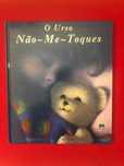O Urso não me toques - Gillian Shields & Gary Blythe