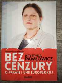 Bez cenzury Pawłowicz o prawie i Unii Europejskiej