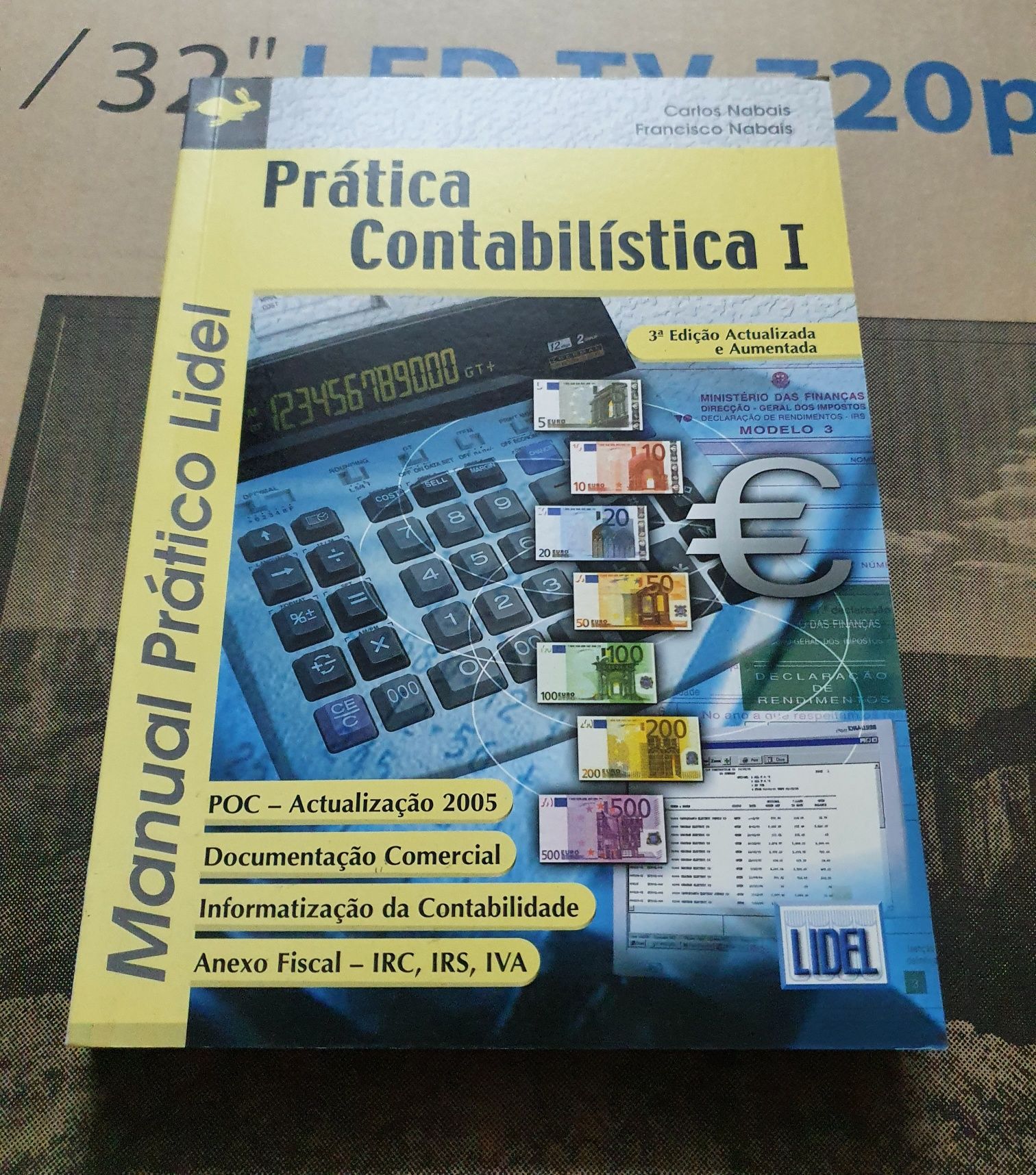 Prática contabilística I - 3 edição atualizada e aumentada