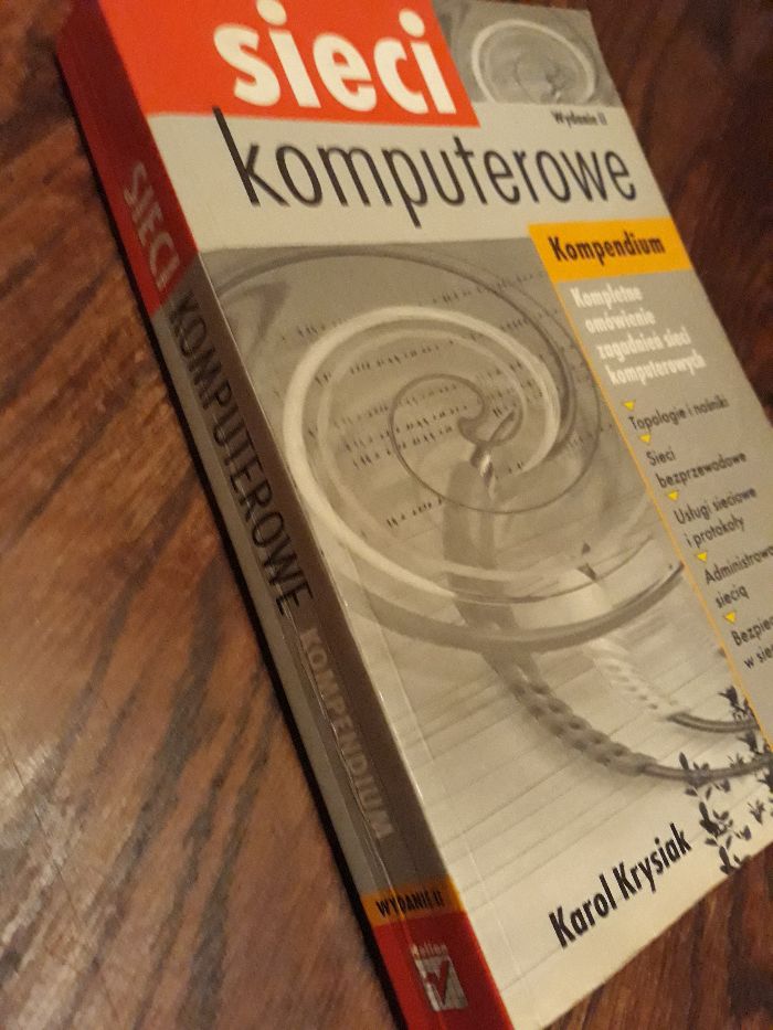 Karol Krysiak - Sieci komputerowe kompendium Wydanie II