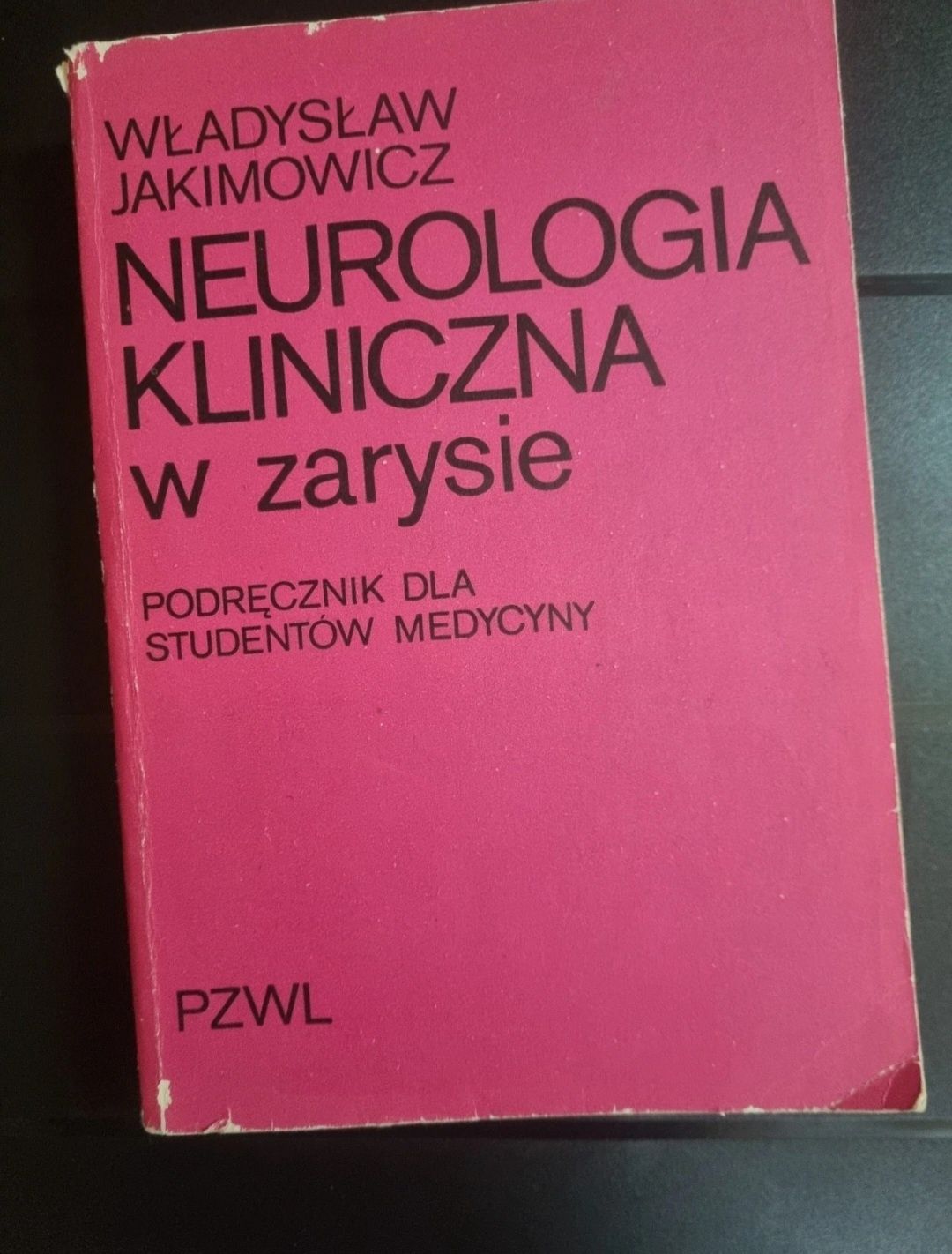 Neurologia kliniczna w zarysie