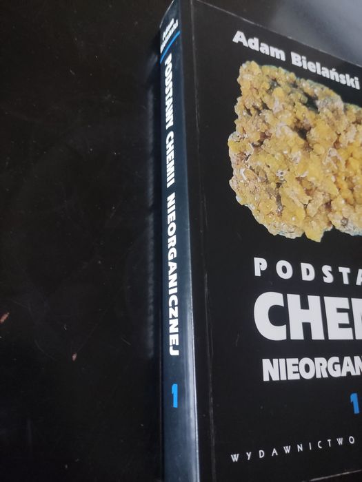 Adam Bielański - Podstawy chemii nieorganicznej część  1