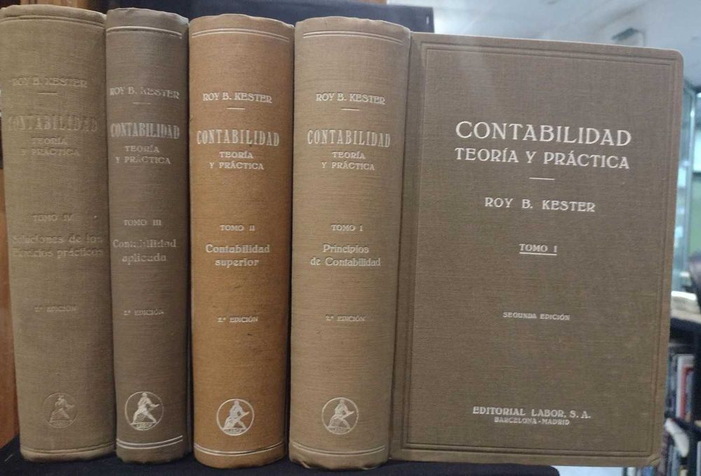 Contabilidad Teoría y Práctica 1944/46 Roy B. Kester 4 Volumes