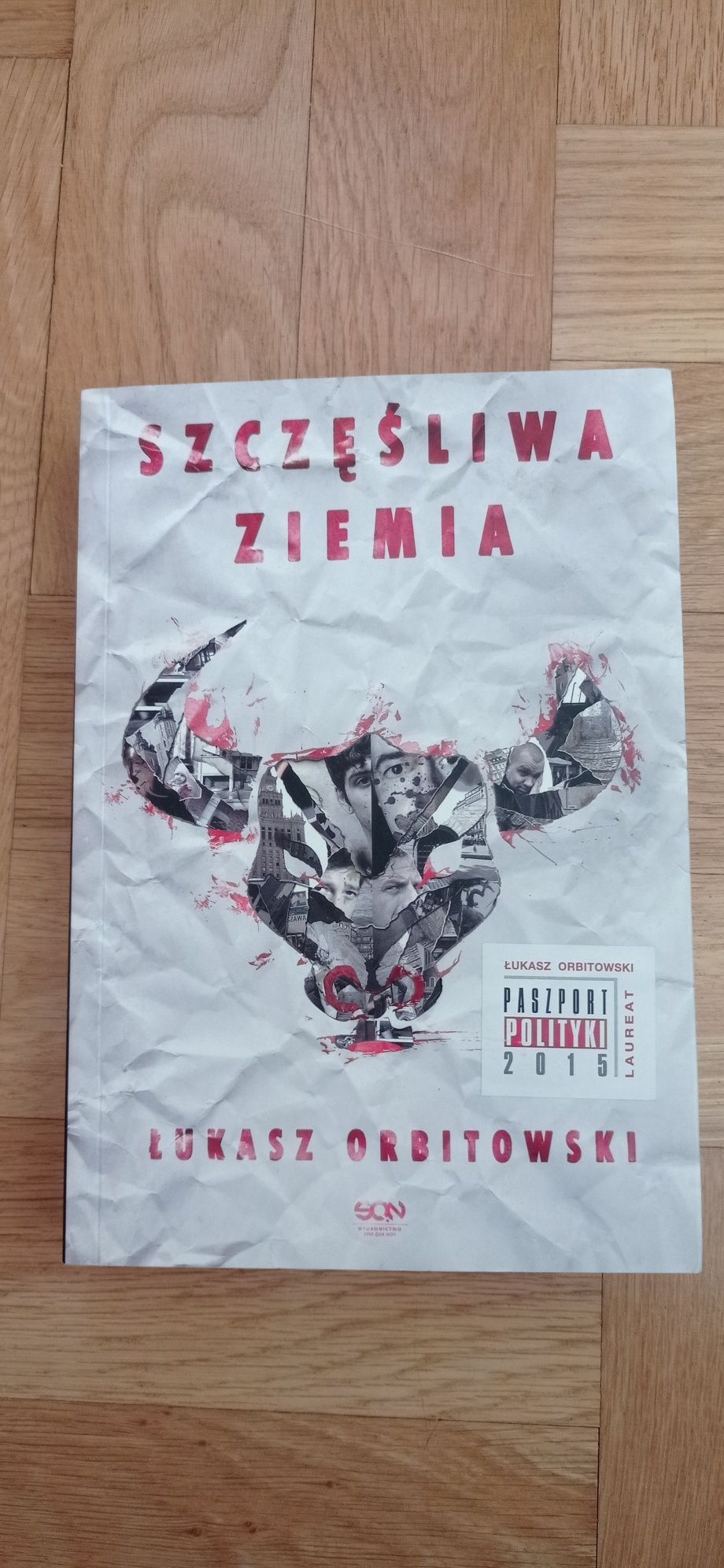 Szczęśliwa ziemia. Łukasz Orbitowski.
