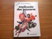 Explicação dos Pássaros (2.ª ed.) - António Lobo Antunes